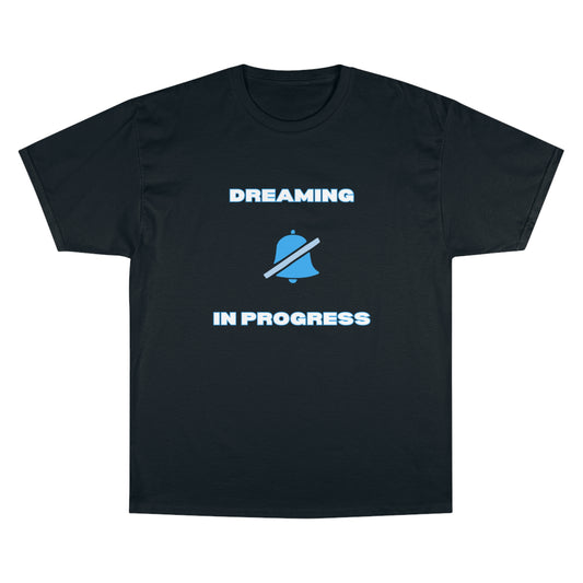 Do Not Disturb, "Dreaming in Progress" Champion Men's T-Shirt