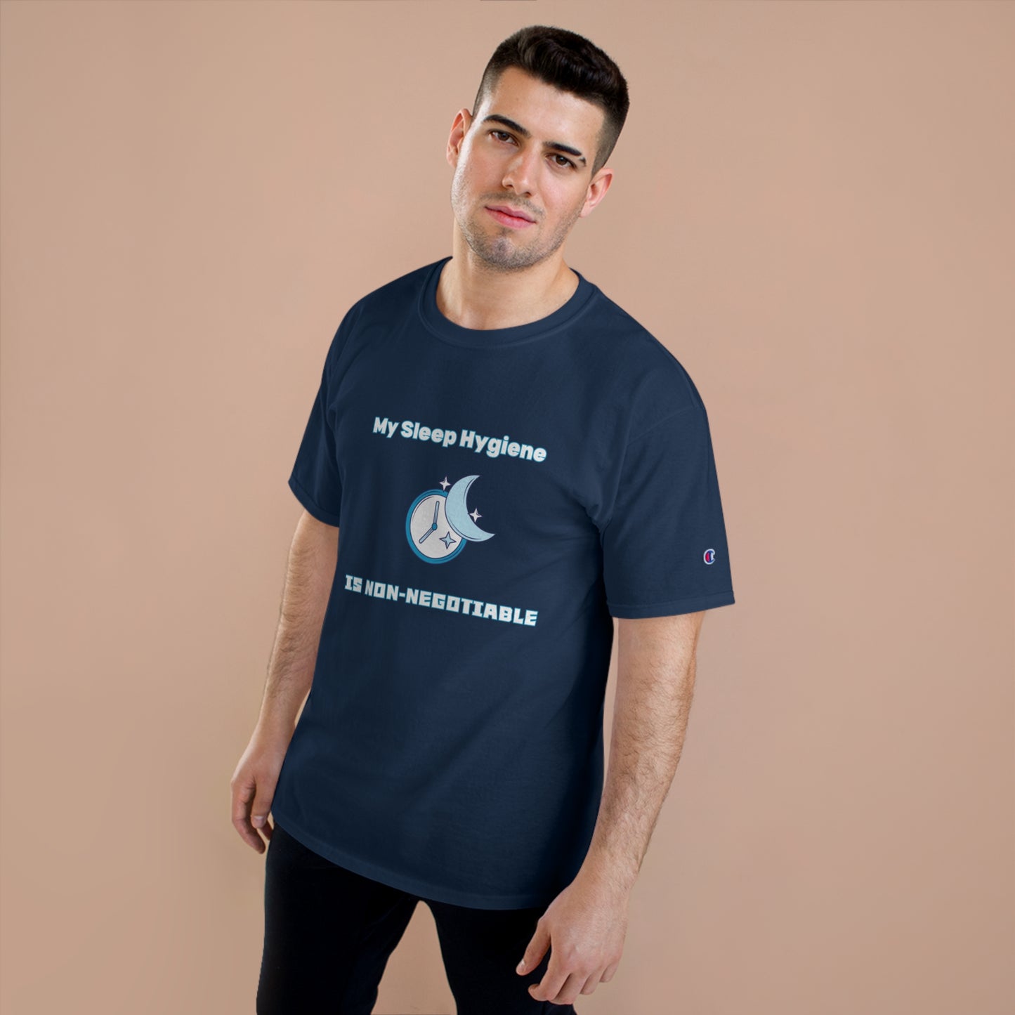 "My Sleep Hygiene is Non-Negotiable" Champion Men's T-Shirt