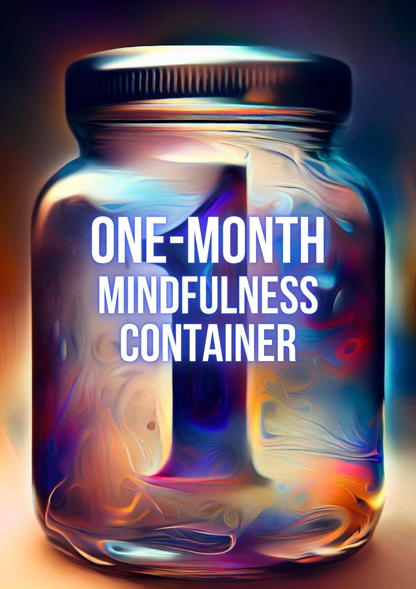 One-Month Mindfulness Container